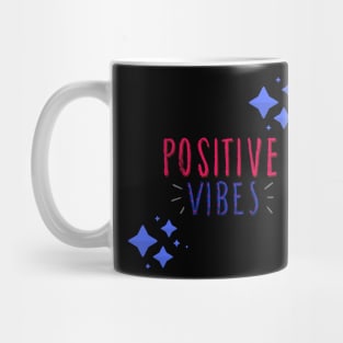 Positive Vibes Mug